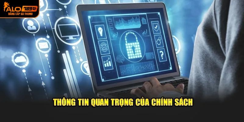 Giới thiệu về chính sách bảo mật Alo789